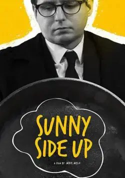 Sunny Side Up (2017) фильм смотреть онлайн в хорошем качестве