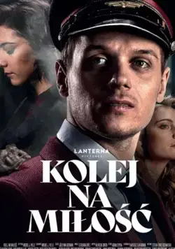 Kolej na milosc / Kolej na milosc (2020) фильм смотреть онлайн Kolej na milosc / Kolej na milosc (2020) фильм смотреть онлайн в хорошем качестве