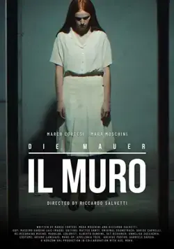 Il Muro - Die Mauer (2019) фильм смотреть онлайн Il Muro - Die Mauer (2019) фильм смотреть онлайн в хорошем качестве