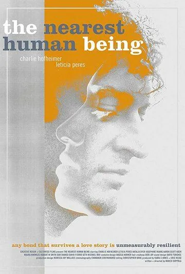 Самый близкий человек / The Nearest Human Being (2019) фильм смотреть онлайн Самый близкий человек / The Nearest Human Being (2019) фильм смотреть онлайн в хорошем качестве
