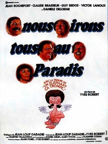 Мы все отправимся в рай / Nous irons tous au paradis (1977) фильм смотреть онлайне бесплатно Смотреть Мы все отправимся в рай / Nous irons tous au paradis(1977) фильм в онлайне бесплатно