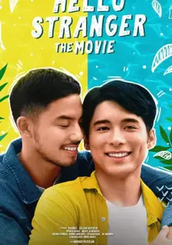 Hello, Stranger: The Movie фильм смотреть онлайн Hello, Stranger: The Movie фильм смотреть онлайн в хорошем качестве