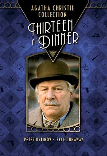 Детективы Агаты Кристи: 13 за столом / Thirteen at Dinner (1985) фильм смотреть онлайне бесплатно Смотреть Детективы Агаты Кристи: 13 за столом / Thirteen at Dinner(1985) фильм в онлайне бесплатно