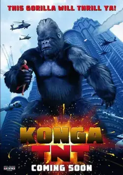 Konga TNT / Konga TNT (2020) фильм смотреть онлайн Konga TNT / Konga TNT (2020) фильм смотреть онлайн в хорошем качестве