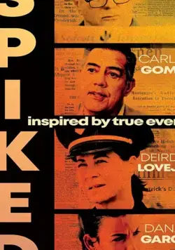 Spiked / Spiked (2021) фильм смотреть онлайн Spiked / Spiked (2021) фильм смотреть онлайн в хорошем качестве