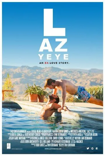 Lazy Eye (2016) фильм смотреть онлайн Lazy Eye (2016) фильм смотреть онлайн в хорошем качестве