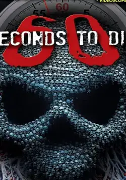60 Seconds to Di3 (2017) фильм смотреть онлайн в хорошем качестве