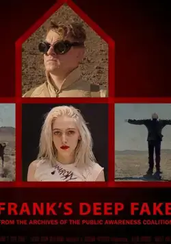Frank's Deep Fake (2019) фильм смотреть онлайн Frank's Deep Fake (2019) фильм смотреть онлайн в хорошем качестве