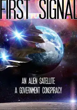 First Signal / First Signal (2021) фильм смотреть онлайн в хорошем качестве
