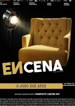 Encena: O Jogo dos Atos (2019) фильм смотреть онлайн в хорошем качестве