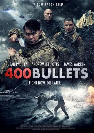 400 пуль / 400 Bullets (2021) фильм смотреть онлайн в хорошем качестве