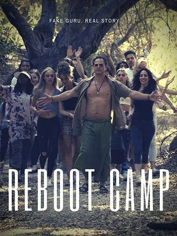 Reboot Camp / Reboot Camp (2020) фильм смотреть онлайн в хорошем качестве