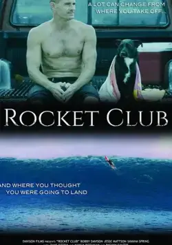 Rocket Club фильм смотреть онлайн в хорошем качестве