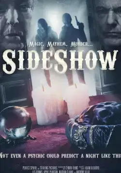 Sideshow / Sideshow (2021) фильм смотреть онлайн в хорошем качестве