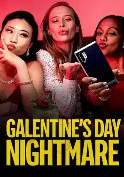 Galentine's Day Nightmare / Galentine's Day Nightmare (2021) фильм смотреть онлайн Galentine's Day Nightmare / Galentine's Day Nightmare (2021) фильм смотреть онлайн в хорошем качестве