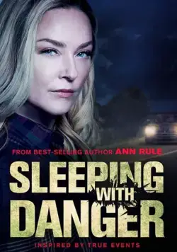 Sleeping with Danger / Sleeping with Danger (2020) фильм смотреть онлайн Sleeping with Danger / Sleeping with Danger (2020) фильм смотреть онлайн в хорошем качестве