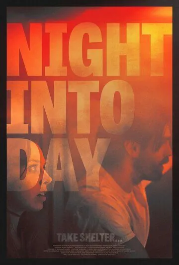 День сменяет ночь / Night Into Day (2020) фильм смотреть онлайн День сменяет ночь / Night Into Day (2020) фильм смотреть онлайн в хорошем качестве