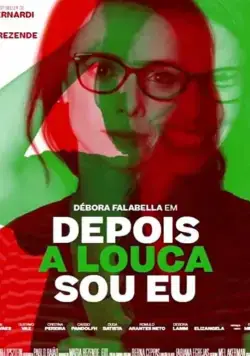 Depois a Louca Sou Eu (2019) фильм смотреть онлайн Depois a Louca Sou Eu (2019) фильм смотреть онлайн в хорошем качестве