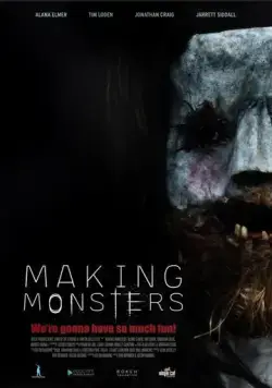 Создавая чудовищ / Making Monsters (2019) фильм смотреть онлайн в хорошем качестве