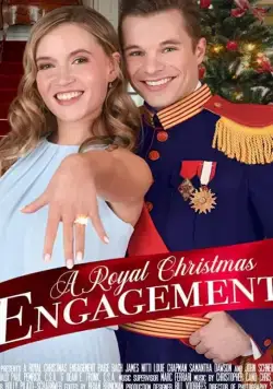 A Royal Christmas Engagement / A Royal Christmas Engagement (2020) фильм смотреть онлайн в хорошем качестве