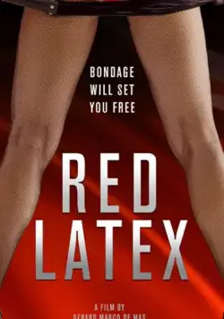Látex rojo / Látex Rojo (2020) фильм смотреть онлайн в хорошем качестве