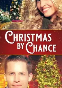Christmas by Chance / Christmas by Chance (2020) фильм смотреть онлайн в хорошем качестве