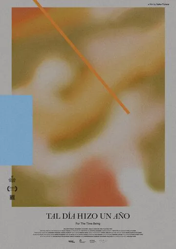 Здесь и сейчас / Tal día hizo un año (2020) фильм смотреть онлайн в хорошем качестве