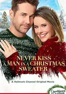 Never Kiss a Man in a Christmas Sweater / Never Kiss a Man in a Christmas Sweater (2020) фильм смотреть онлайн Never Kiss a Man in a Christmas Sweater / Never Kiss a Man in a Christmas Sweater (2020) фильм смотреть онлайн в хорошем качестве