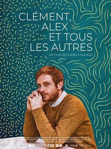 Клеман, Алекс и все остальные / Clément, Alex et tous les autres (2019) фильм смотреть онлайн Клеман, Алекс и все остальные / Clément, Alex et tous les autres (2019) фильм смотреть онлайн в хорошем качестве