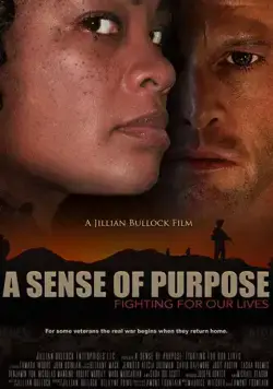 A Sense of Purpose: Fighting for Our Lives (2019) фильм смотреть онлайн в хорошем качестве