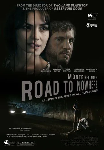 Дорога в никуда / Road to Nowhere (2010) фильм смотреть онлайн в хорошем качестве