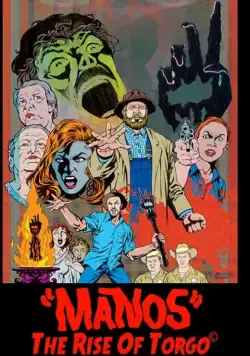 Manos: The Rise of Torgo (2015) фильм смотреть онлайн в хорошем качестве