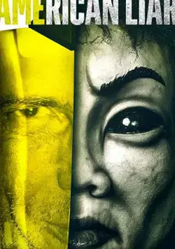 American Liar фильм смотреть онлайн в хорошем качестве