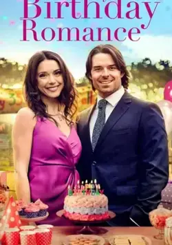 My Birthday Romance / My Birthday Romance (2020) фильм смотреть онлайн в хорошем качестве