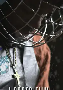 A Rodeo Film (2019) фильм смотреть онлайн в хорошем качестве