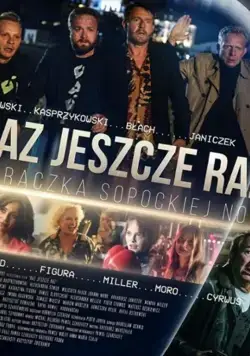 Raz, jeszcze raz / Raz, jeszcze raz (2020) фильм смотреть онлайн в хорошем качестве