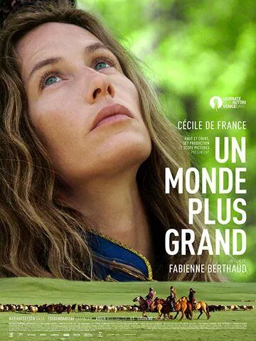 Большой мир / Un monde plus grand (2019) фильм смотреть онлайн в хорошем качестве