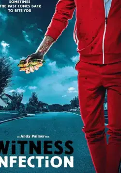 Свидетель инфекции / Witness Infection (2021) фильм смотреть онлайн в хорошем качестве