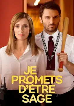 Je promets d'être sage (2019) фильм смотреть онлайн в хорошем качестве