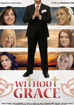 Without Grace / Without Grace (2021) фильм смотреть онлайн Without Grace / Without Grace (2021) фильм смотреть онлайн в хорошем качестве