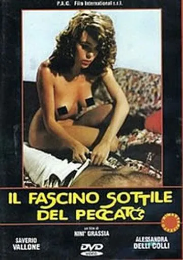 Тонкое очарование греха / Il fascino sottile del peccato (1987) фильм смотреть онлайн Тонкое очарование греха / Il fascino sottile del peccato (1987) фильм смотреть онлайн в хорошем качестве