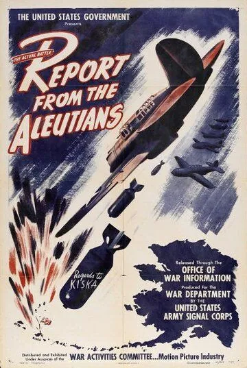 Сообщение с Алеут / Report from the Aleutians (1943) фильм смотреть онлайн Сообщение с Алеут / Report from the Aleutians (1943) фильм смотреть онлайн в хорошем качестве