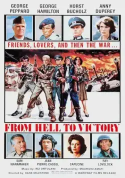 Из ада к победе / From Hell to Victory (1979) фильм смотреть онлайн Из ада к победе / From Hell to Victory (1979) фильм смотреть онлайн в хорошем качестве