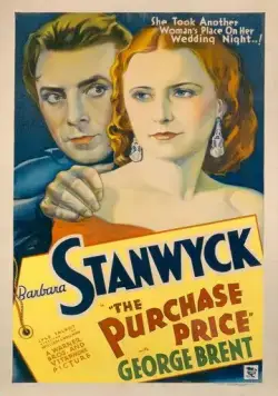 Закупочная цена / The Purchase Price (1932) фильм смотреть онлайн в хорошем качестве