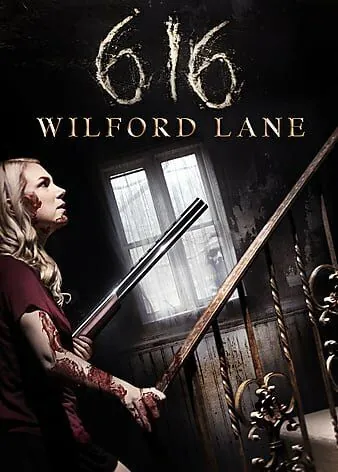 Дом 616 на Уилфорд-Лейн / 616 Wilford Lane (2021) фильм смотреть онлайн в хорошем качестве