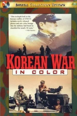 Корейская война в цвете / Korean War in Color (2001) фильм смотреть онлайн в хорошем качестве