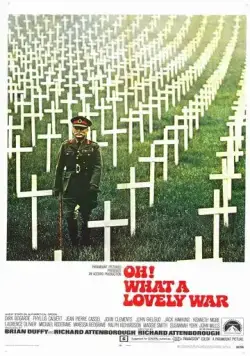 О, что за чудесная война / Oh! What a Lovely War (1969) фильм смотреть онлайн в хорошем качестве