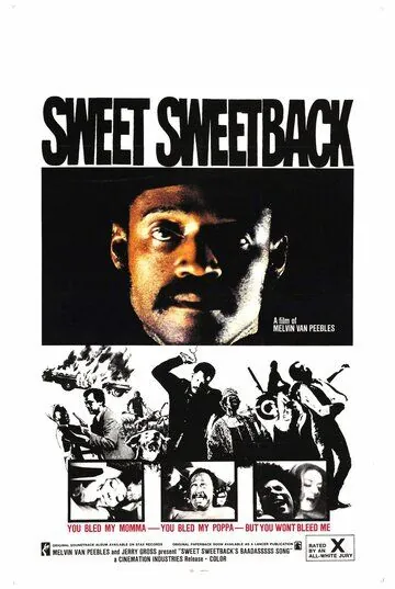 Свит Свитбэк: Песня мерзавца / Sweet Sweetback's Baadasssss Song (1971) фильм смотреть онлайн в хорошем качестве