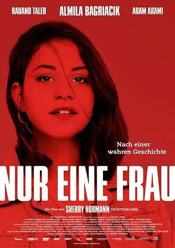 Всего лишь женщина / Nur eine Frau (2019) фильм смотреть онлайн Всего лишь женщина / Nur eine Frau (2019) фильм смотреть онлайн в хорошем качестве