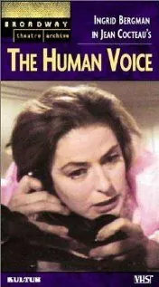 Человеческий голос / The Human Voice (1966) фильм смотреть онлайн Человеческий голос / The Human Voice (1966) фильм смотреть онлайн в хорошем качестве